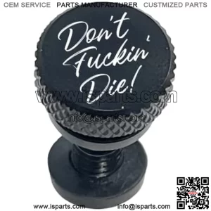 Don't Fuckin' Die Knurled Aluminum Rear 1/4-20 Seat Bolt Fits Harley Davidson 1996-2023+. Custom Made (Black Bolt)